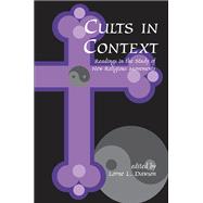 Cults in Context: Readings in the Study of New Religious Movements