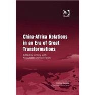 China-africa Relations in an Era of Great Transformations
