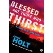 Blessed Are Those Who Thirst Hanne Wilhelmsen Book Two
