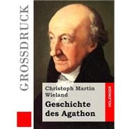 Geschichte Des Agathon