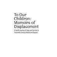 To Our Children