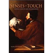 The Senses of Touch Haptics, Affects and Technologies