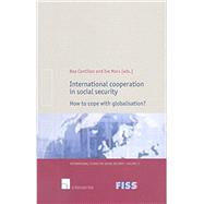 International Cooperation in Social Security How to cope with globalisation