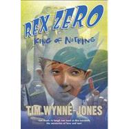 Rex Zero, King of Nothing