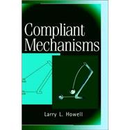 Compliant Mechanisms