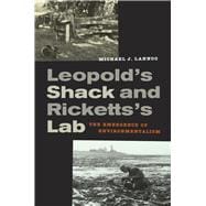 Leopold's Shack and Ricketts's Lab