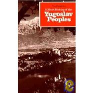 A Short History of the Yugoslav Peoples