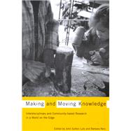 Making and Moving Knowledge