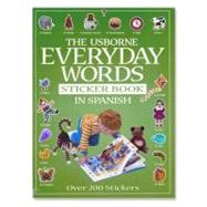 The Usborne Everyday Words in Spanish