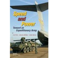 Speed and Power Toward an Expeditionary Army