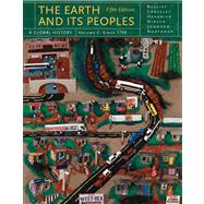 The Earth and Its Peoples A Global History, Volume C