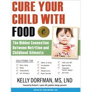 Cure Your Child With Food