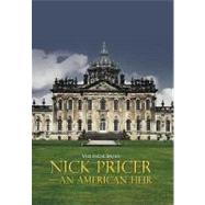 Nick Pricer - An American Heir