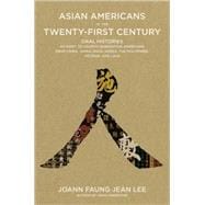 Asian Americans in the Twenty-First Century