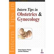Intern Tips in Obstetrics and Gynecology