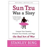 Sun Tzu Was A Sissy