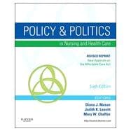 Policy and Politics in Nursing and Healthcare - Revised Reprint, 6th Edition