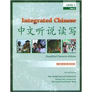 Integrated Chinese Level 1, Pt 2, 2nd Ed Workbook Simp Char