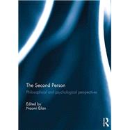 The Second Person: Philosophical and Psychological Perspectives