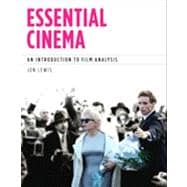 Essential Cinema: An Introduction to Film Analysis