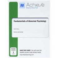 Achieve Read and Practice Fundamentals of Abnormal Psychology (1-Term Access)