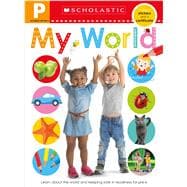 Get Ready for Pre-K Skills Workbook: My World (Scholastic Early Learners)