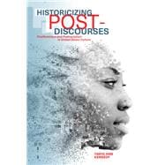 Historicizing Post-discourses