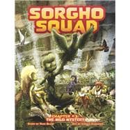 Sorgho Squad Chapter 3: The Milo Mystery Book 3