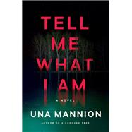 Tell Me What I Am book cover, ISBN 9780063314788