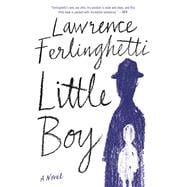 Little Boy A Novel