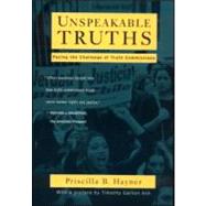 Unspeakable Truths: Confronting State Terror and Atrocity