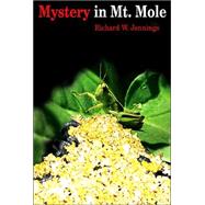 Mystery in Mt. Mole