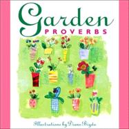 Garden Proverbs