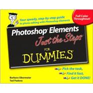 Photoshop Elements 4 Just the Steps For Dummies,9780764574788