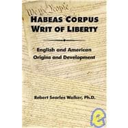 Habeas Corpus Writ of Liberty