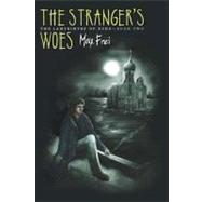 The Stranger's Woes The Labyrinths of Echo, Book Two