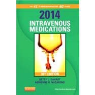 2014 Intravenous Medications: A Handbook for Nurses and Health Professionals