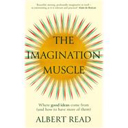 The Imagination Muscle