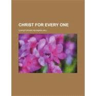 Christ for Every One
