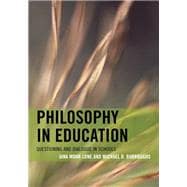 Philosophy in Education Questioning and Dialogue in Schools