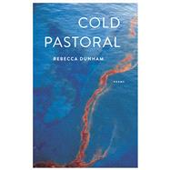 Cold Pastoral Poems