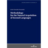 Methodology for the Natural Acquisition of Second Languages