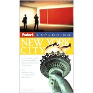 Fodor's Exploring New York City, 4th Edition