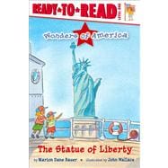The Statue of Liberty Ready-to-Read Level 1