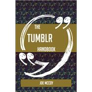 The Tumblr Handbook - Everything You Need To Know About Tumblr