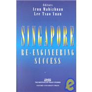 Singapore : Re-Engineered Success