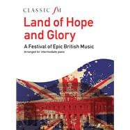 Classic Fm Land of Hope and Glory