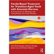 Family-Based Treatment for Transition-Aged Youth with Anorexia Nervosa