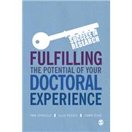 Fulfilling the Potential of Your Doctoral Experience