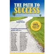 The Path to Success: Inspirational Stories from Entrepreneurs Around the World